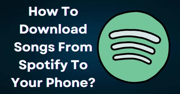 how-to-download-songs-from-spotify-to-your-phone